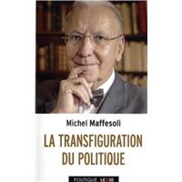 La transfiguration du politique