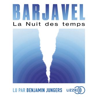 La nuit des temps 1 CD Audio - Texte lu (CD) - René Barjavel, Benjamin