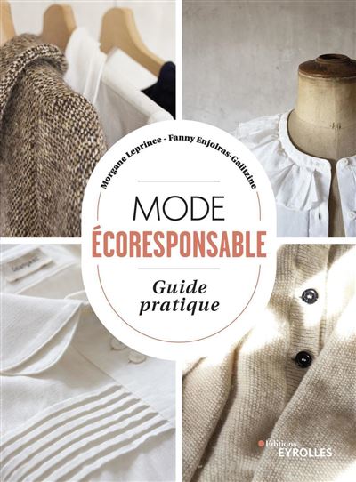 Mode ecoresponsable guide pratique - Morgane Leprince - Eyr