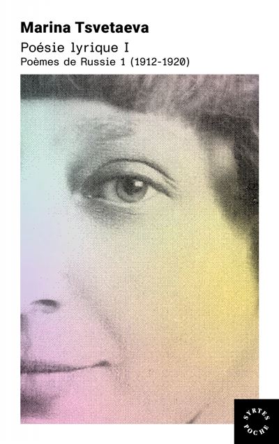 Poemes de Russie I (1912-1920) - Poesie lyrique
