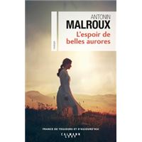 L'Espoir de belles aurores