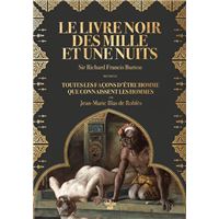 Le Livre noir des Mille et Une Nuits - Notes sur les moeurs et coutumes de l'Orient