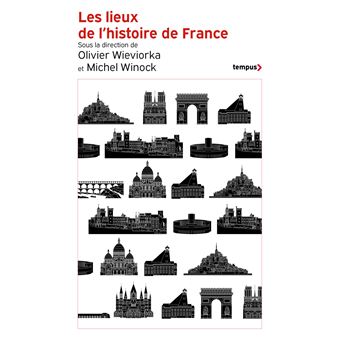 Les lieux de l'histoire de France