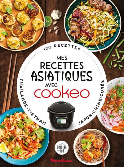Mes recettes asiatiques avec Cookeo - Pauline Dubois - cartonné
