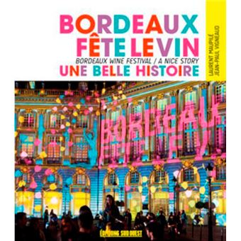 Bordeaux Fete Le Vin (Fr/Gb) - 1