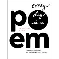 Every Day Is a Poem