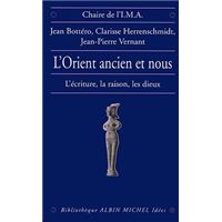 L'Orient ancien et Nous