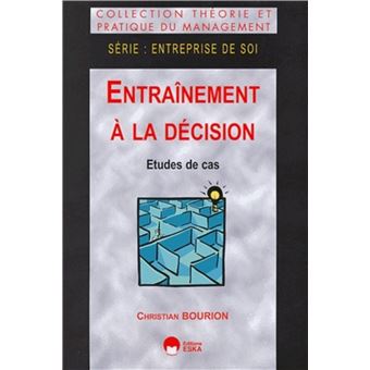 Entrainement a la decision etude de cas - 1