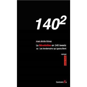 La Révolution en 140 tweets - 1