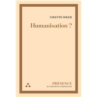 Humanisation ?