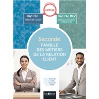 Seconde famille des métiers de la relation client - Seconde professionnelle