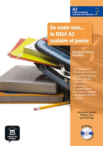 En route vers… le DELF A2 scolaire et junior - Livre de l’élève -  Collectif - Livre CD