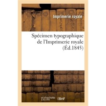 Spécimen typographique de l'Imprimerie royale - 1