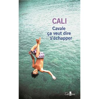 Cavale ça veut dire s'échapper - 1