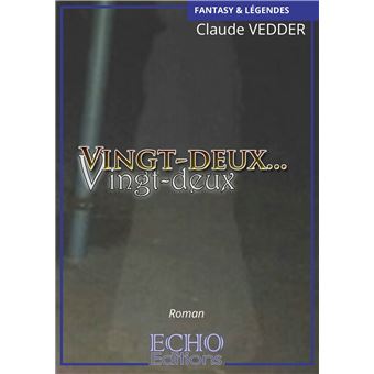 Vingt-deux... Vingt-deux - 1