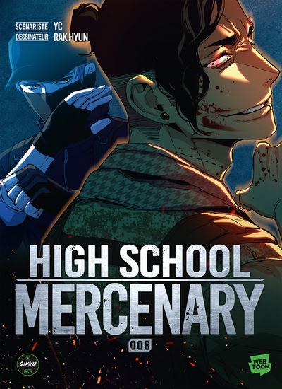 High School Mercenary - Tome 6 - YC - Michel Lafon - broché - Manga