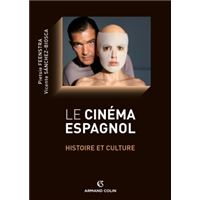 Le cinéma espagnol - Histoire et culture