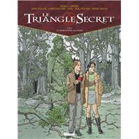 Le Triangle Secret - Tome 02