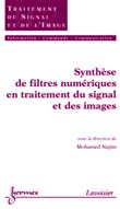 Synthèse de filtres numériques en traitement du signal et des images