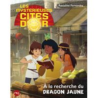 Les mystérieuses cités d'or Saison 2 - tome 6 A la recherche du dragon jaune -album souple-