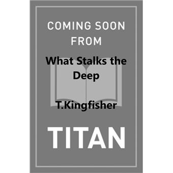 WHAT STALKS THE DEEP