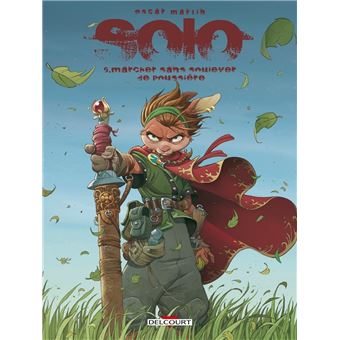 Solo - Solo, Marcher sans soulever de poussière T5 - 1