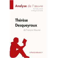 Thérèse Desqueyroux de François Mauriac (Analyse de l'oeuvre)