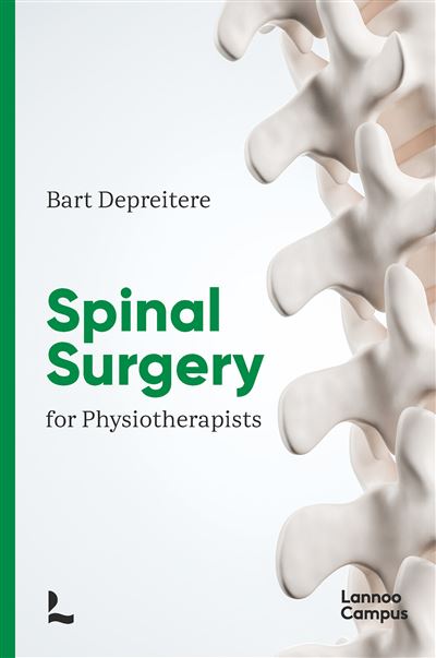 Spinal surgery for physiotherapists