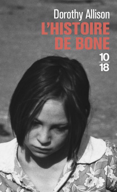 L'Histoire de Bone - Dorothy Allison (1999)