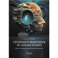 L'étonnante profondeur du langage humain
