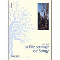 :La Fille sauvage  de Songy