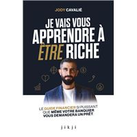 Je vais vous apprendre à être riche