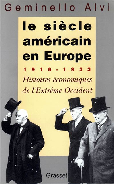 Le siecle americain en europe