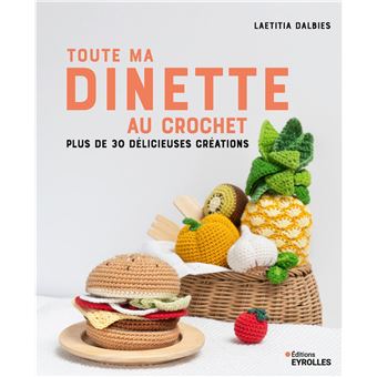 Toute ma dînette au crochet