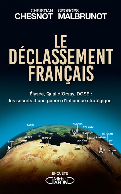 Le déclassement français - Christian Chesnot - Michel Lafon - broché - Essai