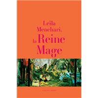 Leïla Menchari, the Queen of Enchantment - relié - Michèle