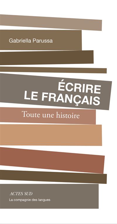 Écrire le français - Gabriella Parussa (2025)