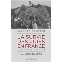 La survie des Juifs en France 1940-1944