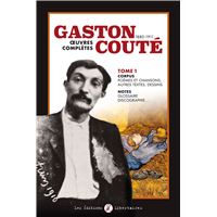 Gaston Couté, oeuvres complètes T01