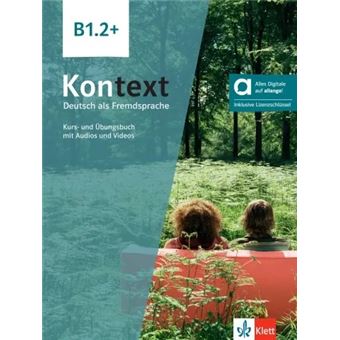 Kontext B1.2+ - livre + cahier d'activités