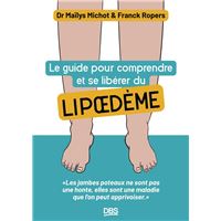 Le guide pour comprendre et se libérer du lipoedème