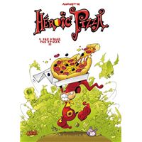 Heroic Pizza T04 - Pas d'bras pas d'pizza
