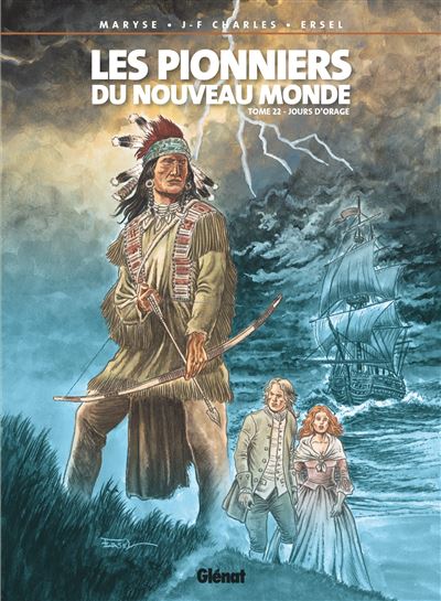 Les pionniers du nouveau monde - Tome 22 - Jours d'orage (2024)