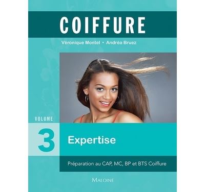 Coiffure - volume 3 : expertise et management - MONTEL V. BRUEZ A. - Maloine - broché - Scolaire / Universitaire