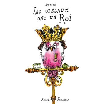 Les Oiseaux ont un roi - 1