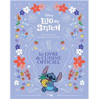 Lilo & Stitch - Le livre de cuisine officiel