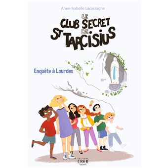 Le club secret de saint Tarcisius - Le club secret de saint Tarcisius, T3 - 1