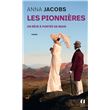 Les Pionnières - Tome 3 Un rêve à portée de main
