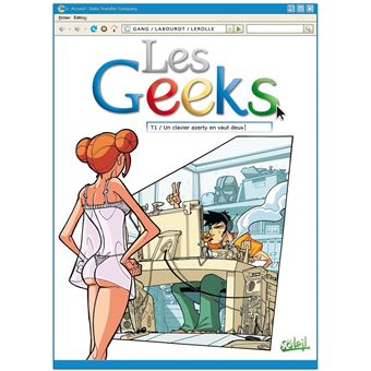 Les Geeks - Les Geeks, Un clavier AZERTY en vaut deux T1 - 1