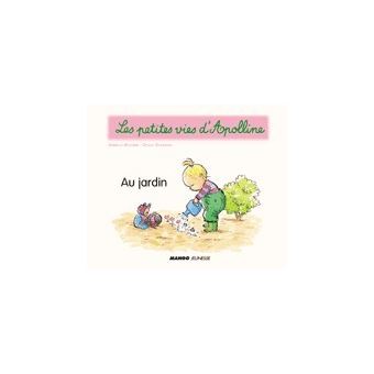 Les petites vies d'Apolline - Au jardin - 1